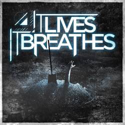 It Lives, It Breathes : It Lives, It Breathes